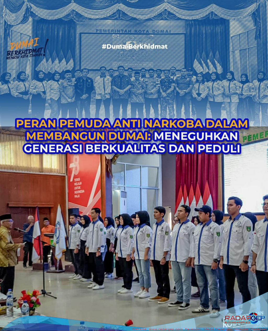 Peran Pemuda Anti Narkoba dalam Membangun Dumai: Meneguhkan Generasi Berkualitas dan Peduli