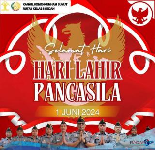 Rutan Kelas I Medan Peringati Hari Lahirnya Pancasila Penuh Semangat Kebangsaan